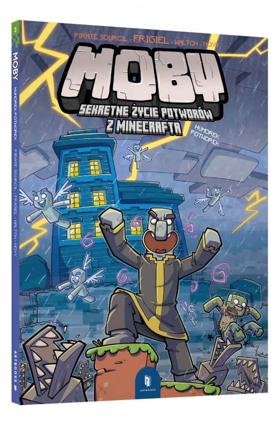 MOBY. Sekretne �ycie potwor�w z Minecrafta, Tom III. Humorek potworek