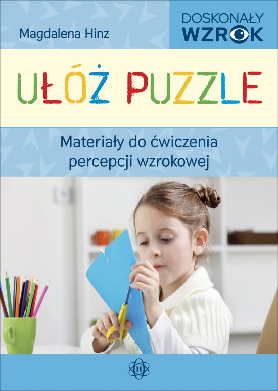 U�� puzzle. Materia�y do �wiczenia percepcji wzrokowej