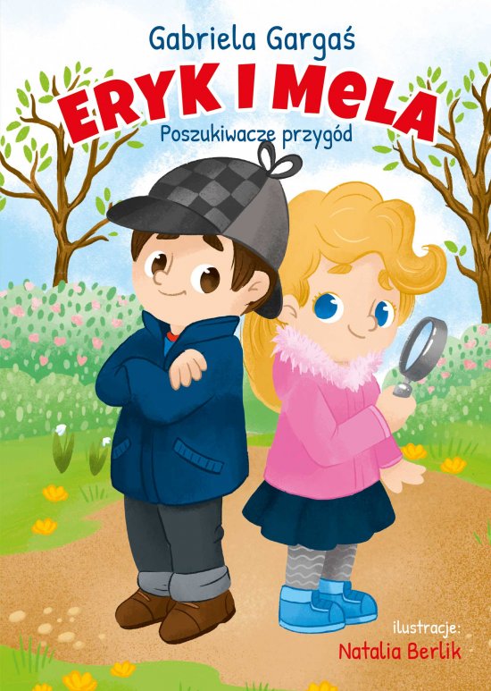 Eryk i Mela poznaj� �wiat. Poszukiwacze przyg�d