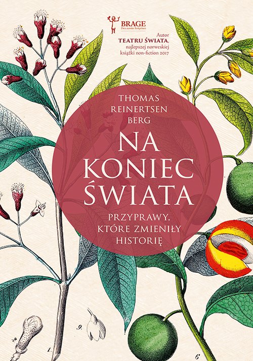 Na koniec �wiata. Przyprawy, kt�re zmieni�y histori�