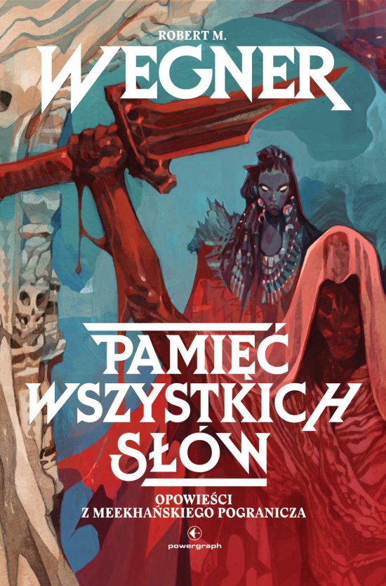 Pami�� wszystkich s��w. Opowie�ci z meekha�skiego pogranicza