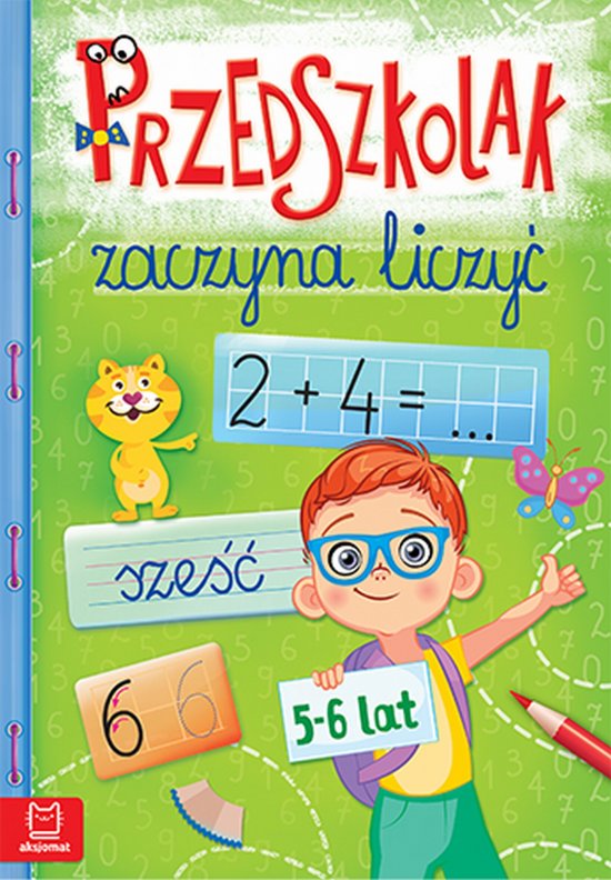 Przedszkolak zaczyna liczy� 5-6 lat