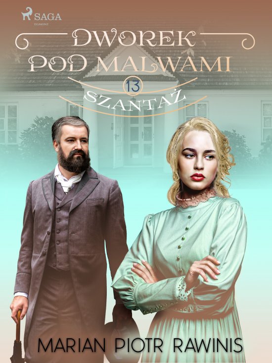 Dworek pod Malwami 13 - Szanta�