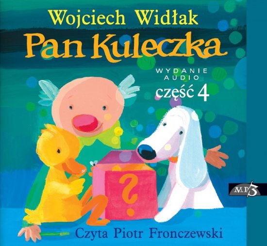 Pan Kuleczka cz. IV