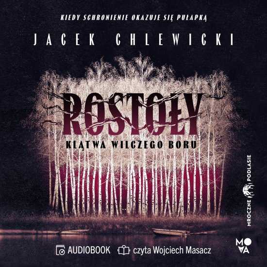 Rosto�y: Kl�twa Wilczego Boru
