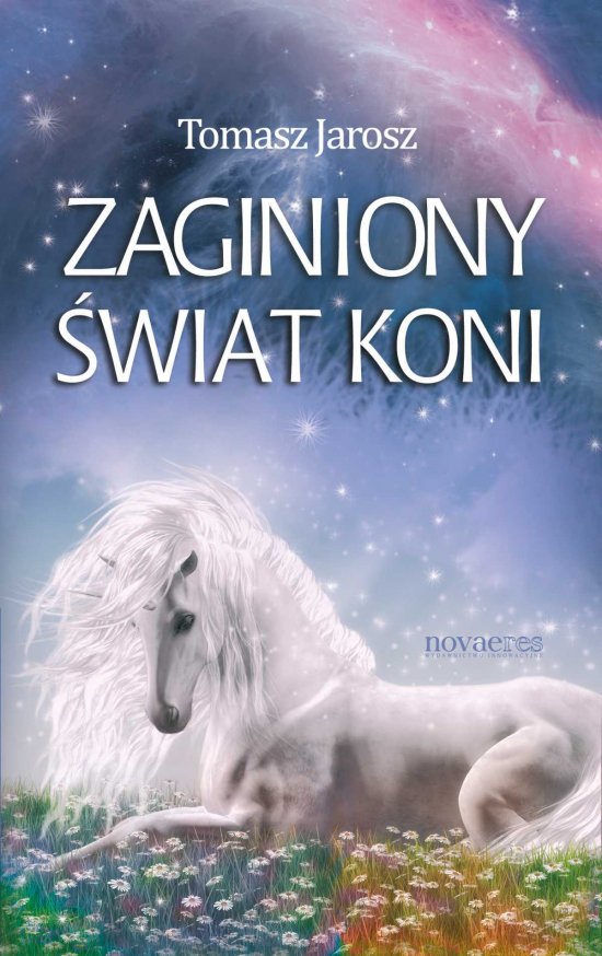 Zaginiony �wiat koni