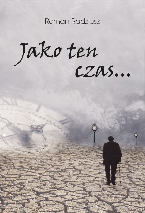 Jako ten czas...
