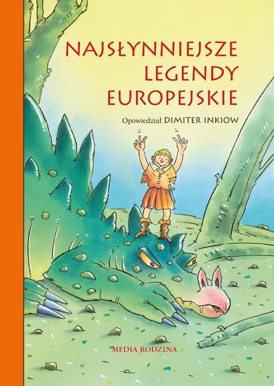Najs�ynniejsze legendy europejskie