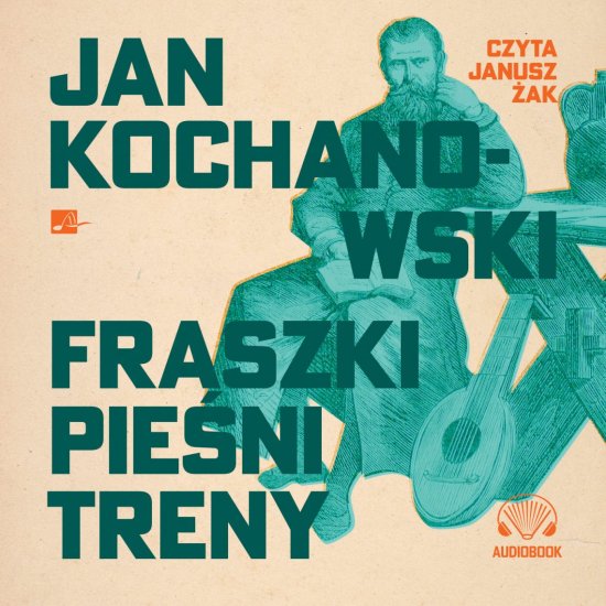 Fraszki, Pie�ni, Treny