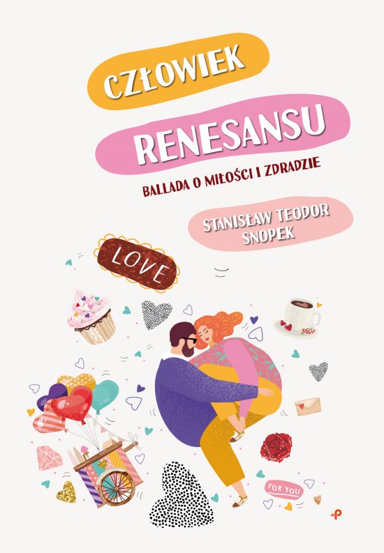 Cz�owiek renesansu. Ballada o mi�o�ci i zdradzie