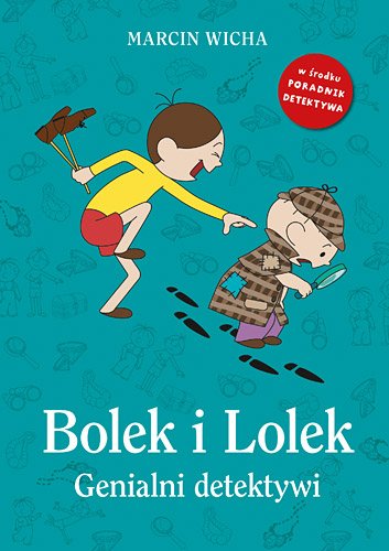 Bolek i Lolek. Genialni detektywi