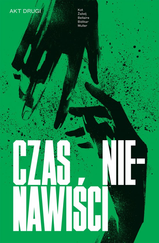 Czas nienawi�ci T.2