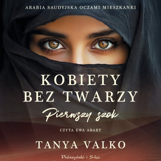 Kobiety bez twarzy. Pierwszy szok