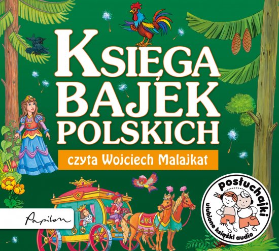 Pos�uchajki. Ksi�ga bajek polskich