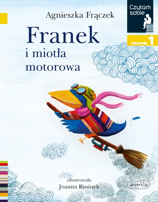 Franek i miot�a motorowa. Czytam sobie. Poziom 1