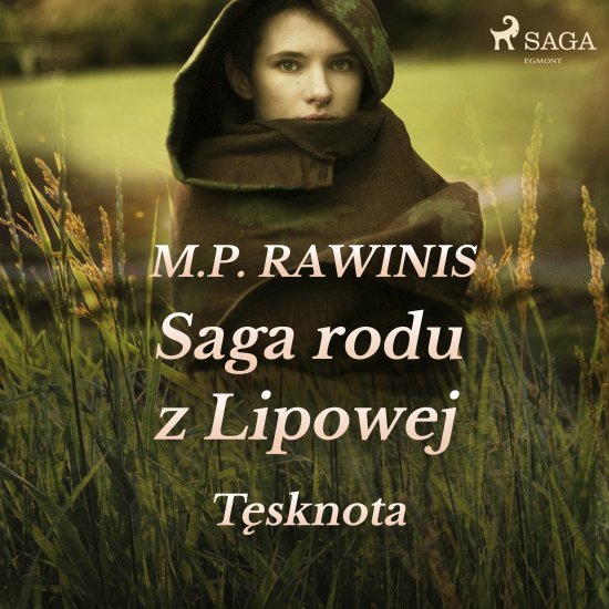 Saga rodu z Lipowej 18: T�sknota