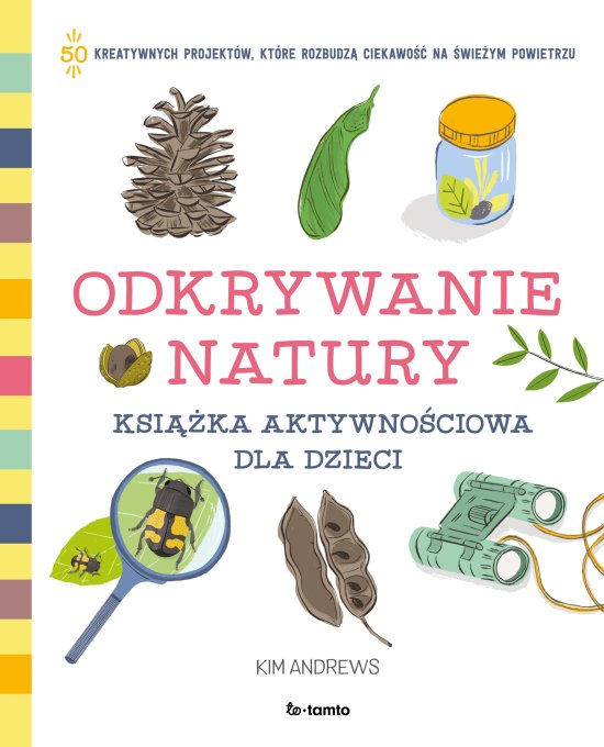 Odkrywanie natury. Ksi��ka aktywno�ciowa dla dzieci
