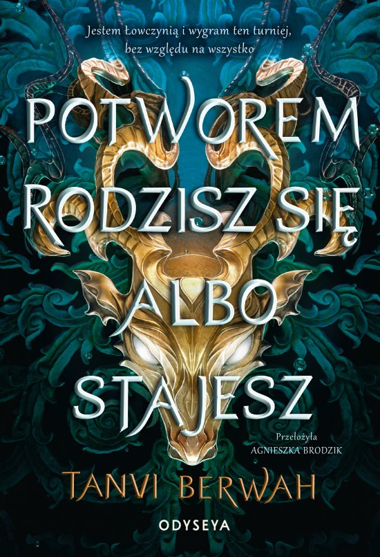 Potworem rodzisz si� albo stajesz