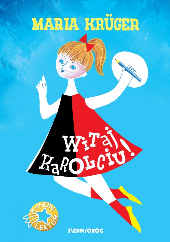 Witaj, Karolciu!
