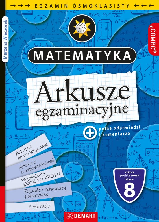 Arkusze egzaminacyjne. Matematyka. Egzamin �smoklasisty