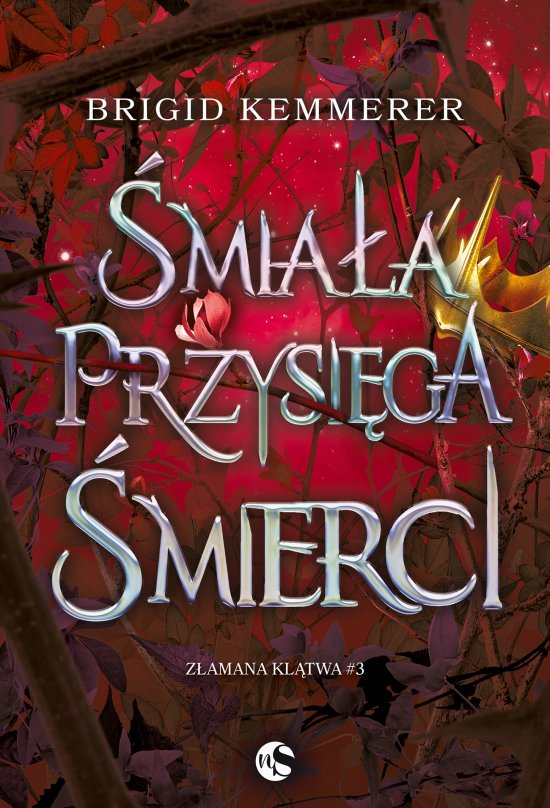 �mia�a przysi�ga �mierci (II wydanie)
