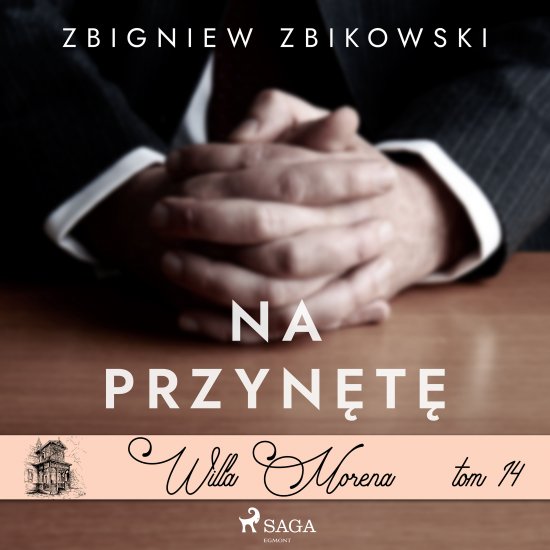 Willa Morena 14: Na przyn�t�