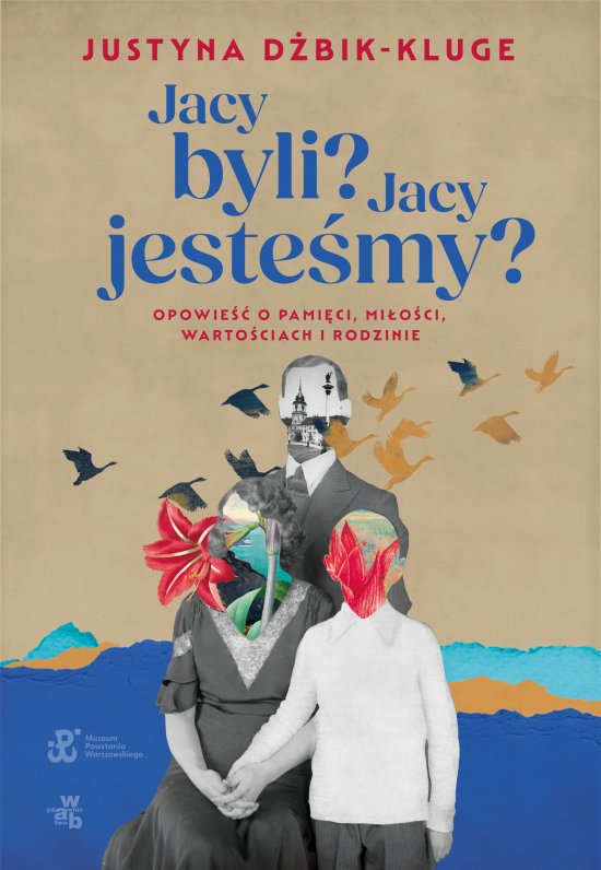 Jacy byli? Jacy jeste�my?