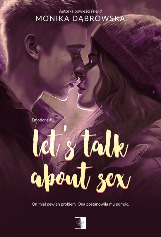 Let's Talk About Sex. Emotions. Tom 1