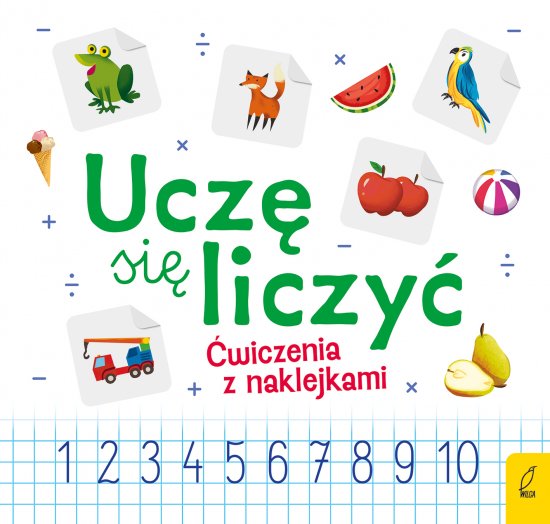 Ucz� si� liczy�. �wiczenia z naklejkami do elementarza