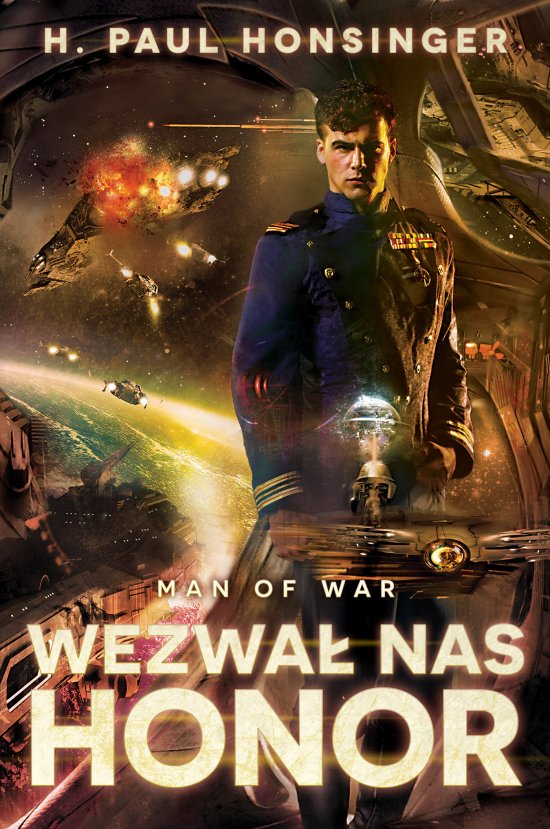 Man of War. Tom 1. Wezwa� nas honor