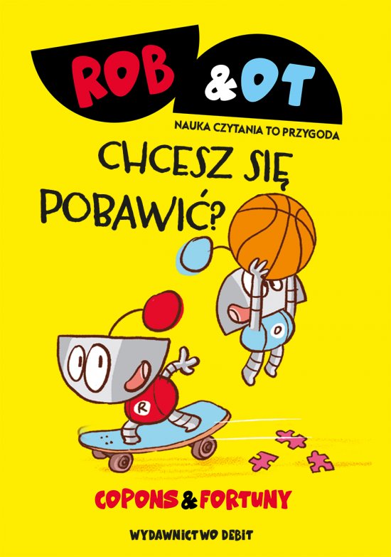 Rob & Ot. Chcesz si� pobawi�? (Tom 4)