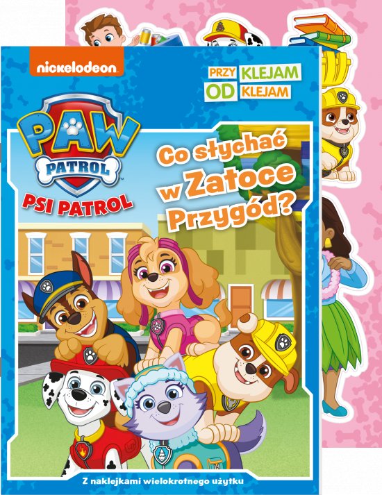 Psi Patrol. Przyklejam Odklejam . Co s�ycha� w Zatoce Przyg�d