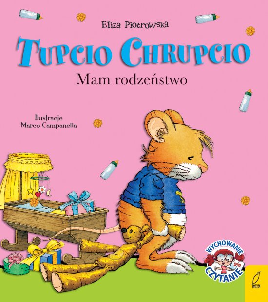 Tupcio Chrupcio. Mam rodze�stwo