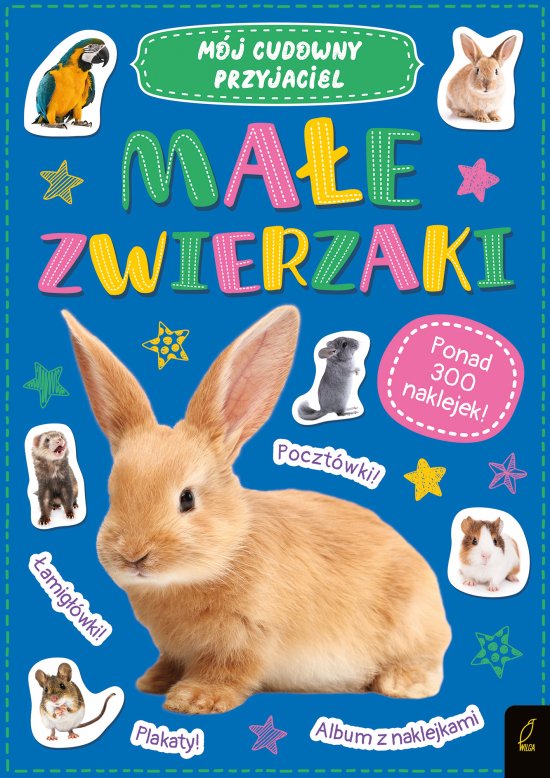 M�j cudowny przyjaciel. Ma�e zwierzaki