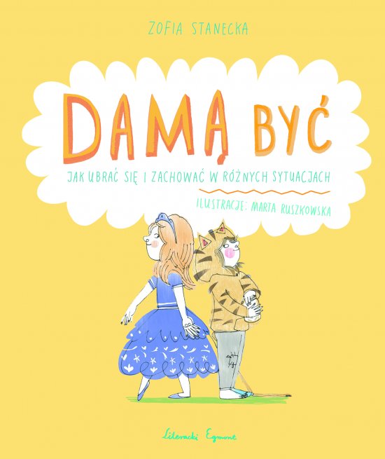 Dam� by�. Jak ubra� si� i zachowa� w r�nych sytuacjach
