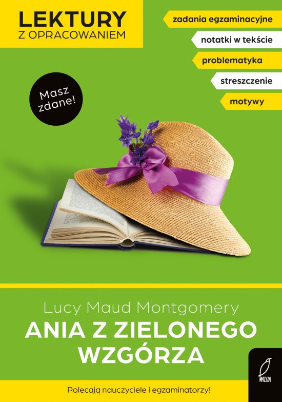Ania z Zielonego Wzg�rza. Lektury z opracowaniem