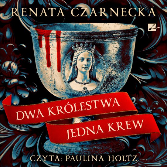 Dwa kr�lestwa, jedna krew