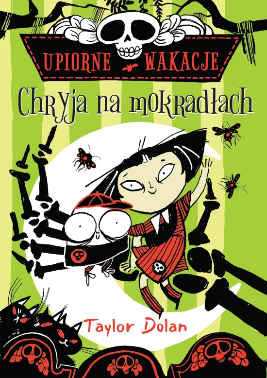 Upiorne wakacje. Chryja na mokrad�ach