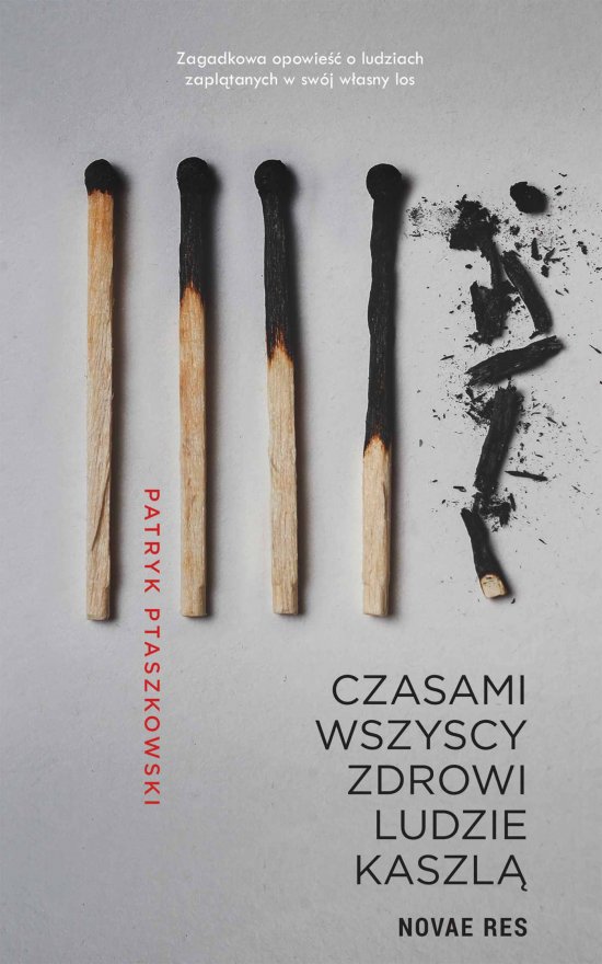Czasami wszyscy zdrowi ludzie kaszl�