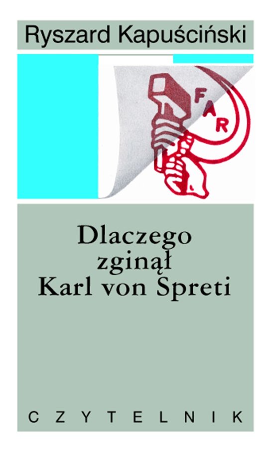 Dlaczego zgin�� Karl von Spreti
