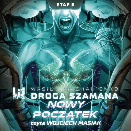 Droga Szamana. Etap 6: Nowy pocz�tek