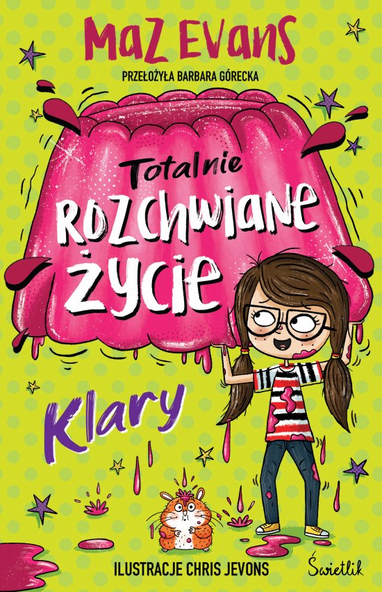 Totalnie rozchwiane �ycie Klary. Tom 2