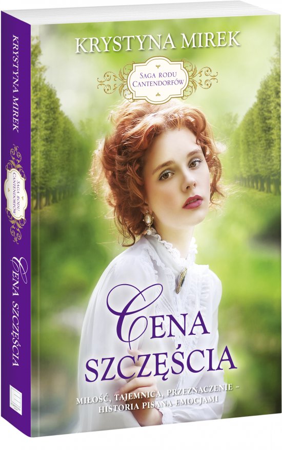 Saga rodu Cantendorf�w. Cena szcz�cia Tom 2