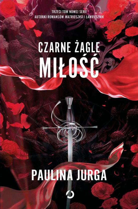 Czarne �agle. Mi�o��. Tom 3