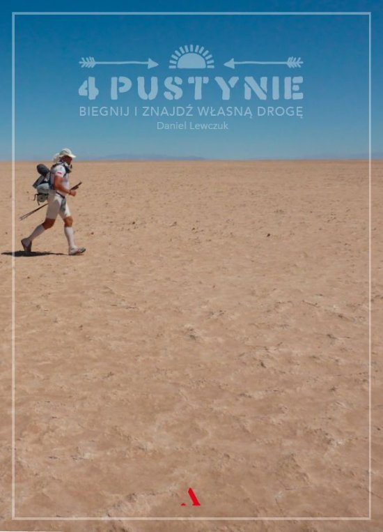 4 pustynie. Biegnij i znajd� w�asn� drog�