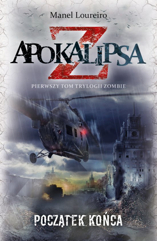 Apokalipsa Z. Pocz�tek ko�ca (t.1)