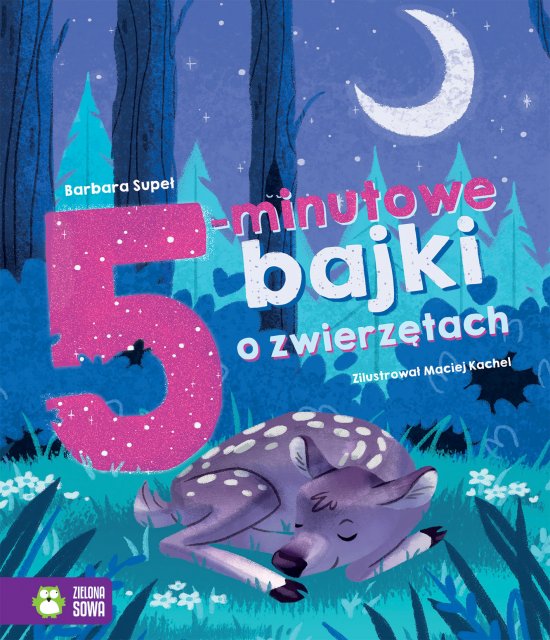 Bajki na dobranoc. 5-minutowe bajki o zwierz�tach