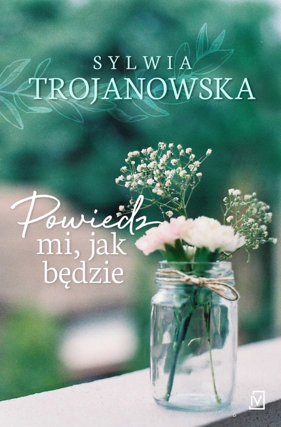 Powiedz mi, jak b�dzie