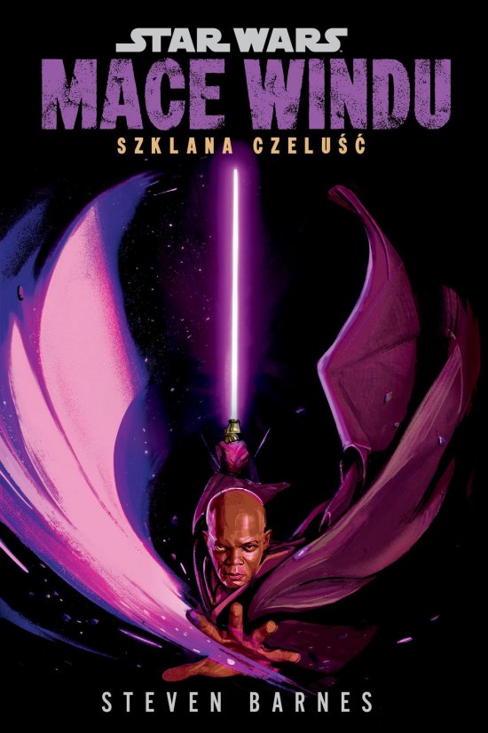 Star Wars. Mace Windu. Szklana czelu��