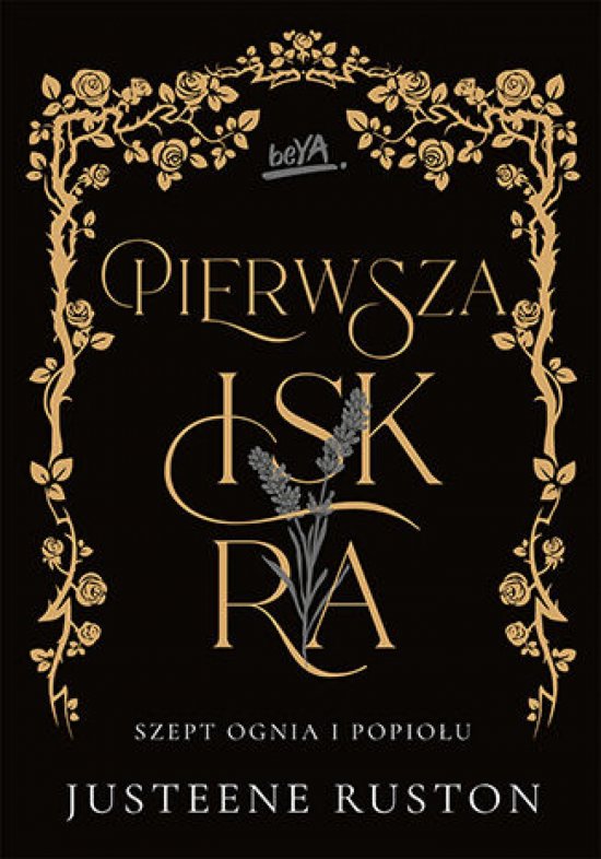 Pierwsza iskra. Seria Szept ognia i popio�u